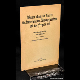 Warum lehnen die Bauern...