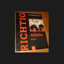 Roedel, Bodo,  Richtig Aikido.