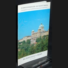 Froehlich .:. Bundeshaus Bern