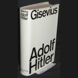 Gisevius .:. Adolf Hitler