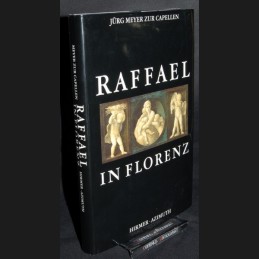 Meyer .:. Raffael in Florenz