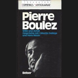Boulez .:. Wille und Zufall