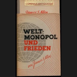 Allen .:. Weltmonopol und...