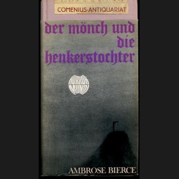 Bierce .:. Der Moench und...