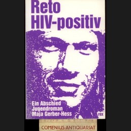 Gerber .:. Reto, HIV-positiv