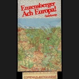 Enzensberger .:. Ach Europa!