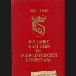 100 Jahre .:. Staat Bern