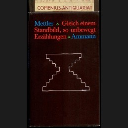 Mettler .:. Gleich einem...