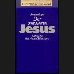 Mayer .:. Der zensierte Jesus