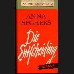 Seghers .:. Die Entscheidung