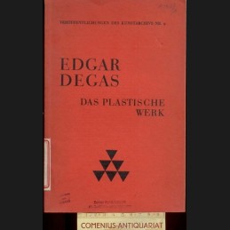 Degas .:. Das plastische Werk