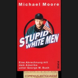Moore .:. Stupid white men