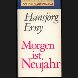 Erny .:. Morgen ist Neujahr