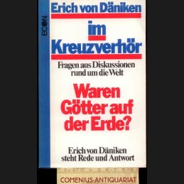 Daeniken .:. Im Kreuzverhoer