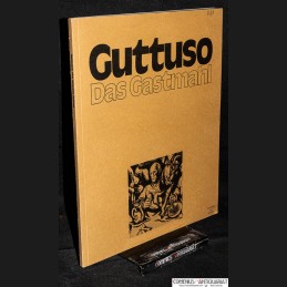 Guttuso .:. Das Gastmahl