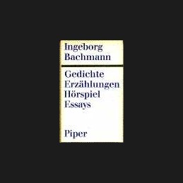 Bachmann, Ingeborg,  Gedichte.